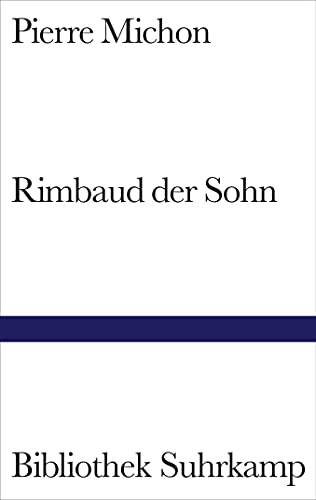 Rimbaud der Sohn von Suhrkamp Verlag AG
